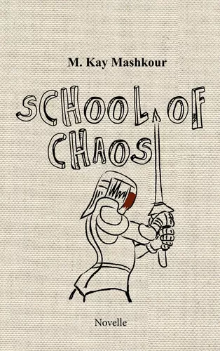 School of Chaos – das Hörbuch / die Novelle
